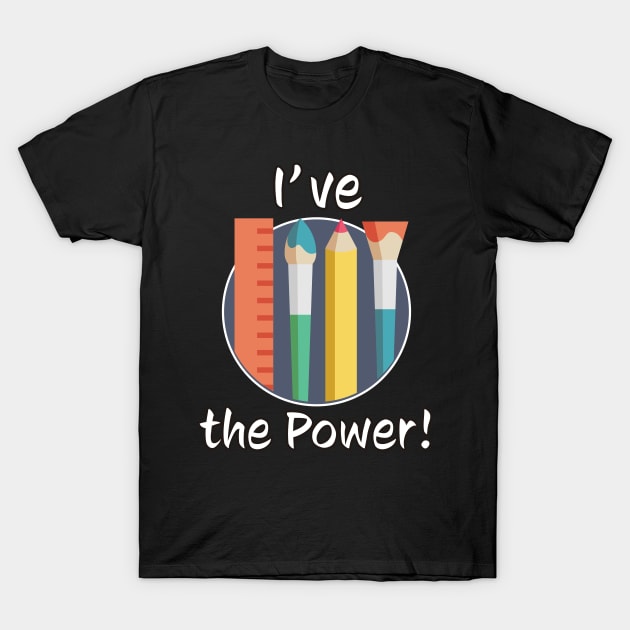 I have the Power · 0013 T-Shirt by keyowo